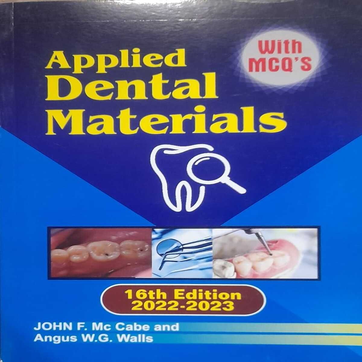 Applied Dental Materials 16th Edition by John F. McCabe & Angus Walls