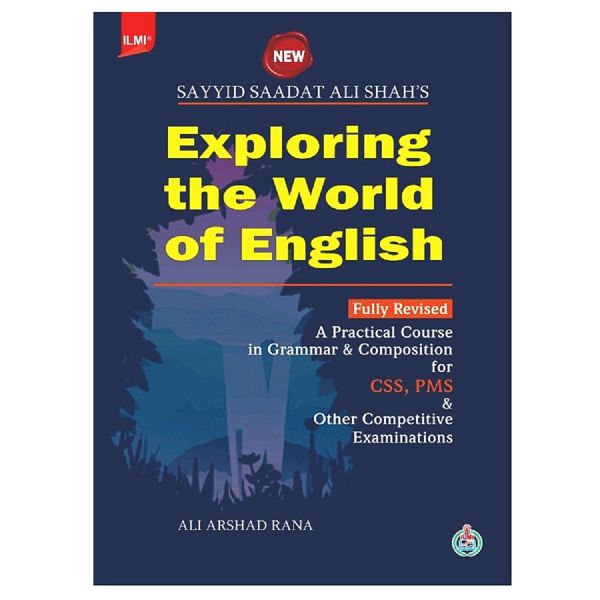 Exploring the World of English by Sayyid Saadat Ali Shah