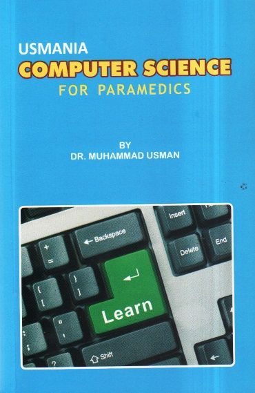 Usmania Computer Science for Paramedics by Dr. Muhammad Usman – jadeed ...