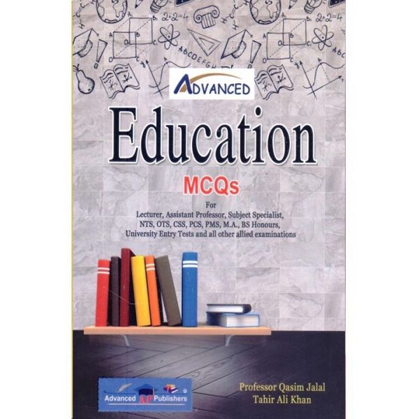 Advanced Education Lecturer MCQs Book by Prof. Qasim Jalal & Tahir Ali Khan