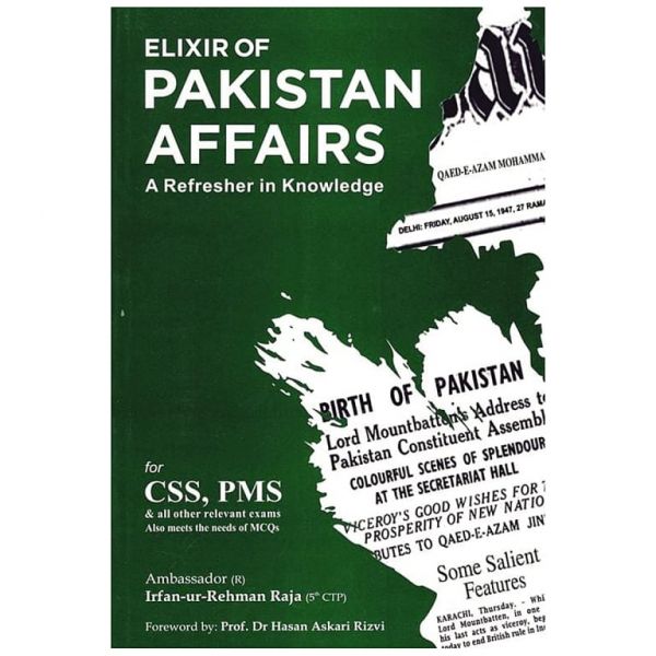 Elixir of Pakistan Affairs By Irfan Ur Rehman Raja