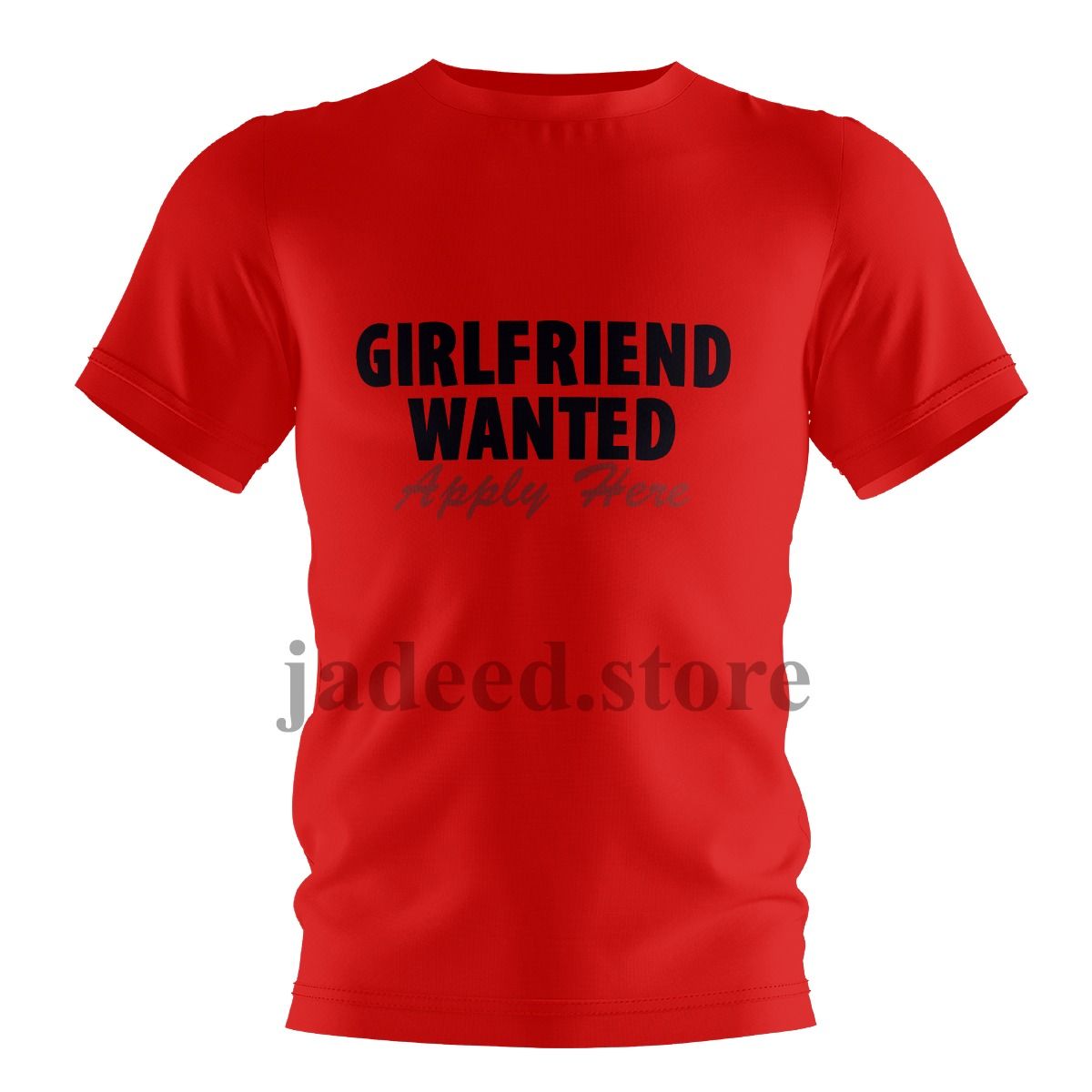 Girlfriend Wanted T-Shirt